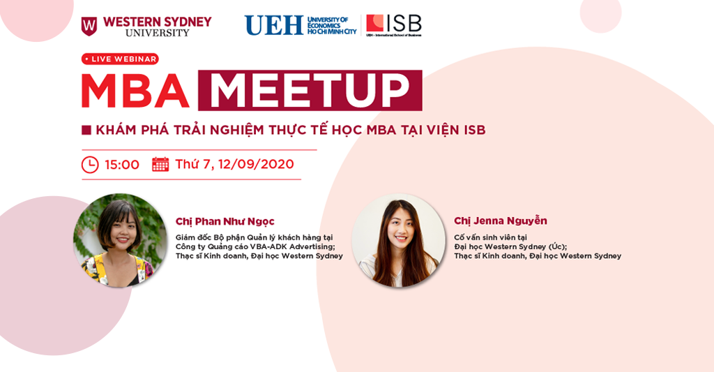 MBA Meetup: Khám phá trải nghiệm thực tế học MBA tại Viện ISB