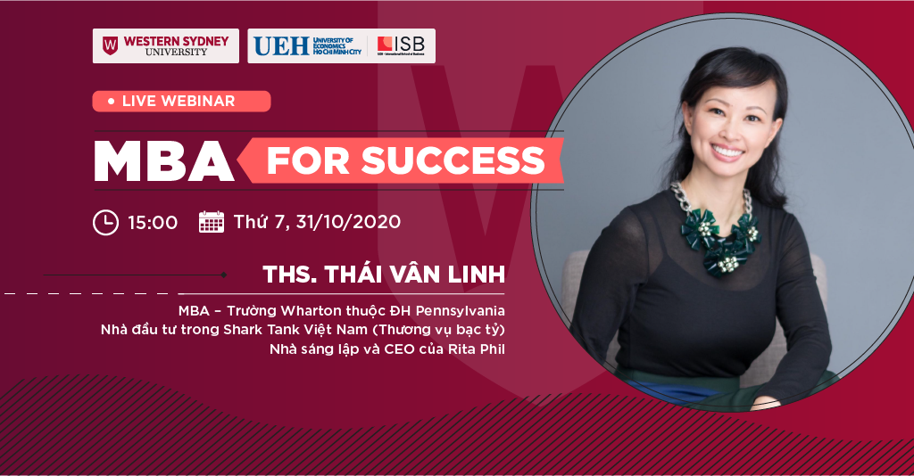 MBA For Success: Thảo luận cùng ThS.Thái Vân Linh và ThS. Đoàn Đức Minh