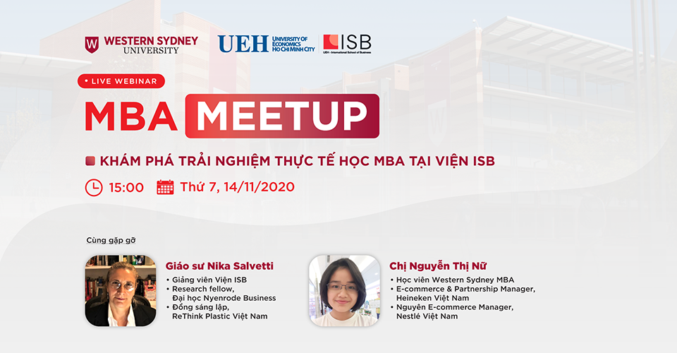 MBA Meetup: Khám phá trải nghiệm thực tế học MBA tại Viện ISB