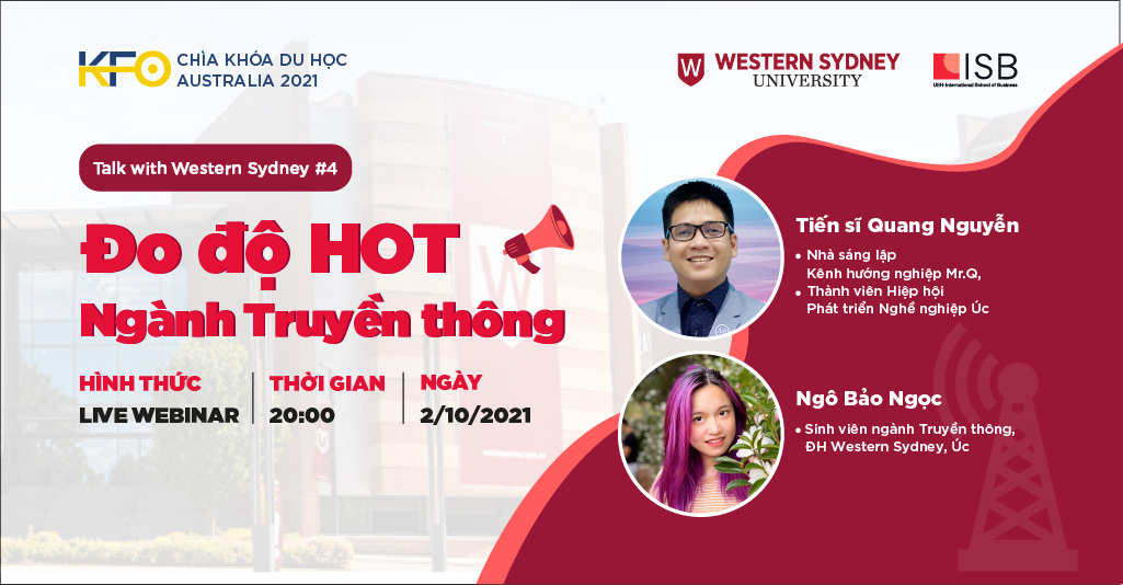 Live Webinar Chìa khóa du học Australia 2021:”Đo độ HOT ngành truyền thông” – Talk with Western Sydney #4