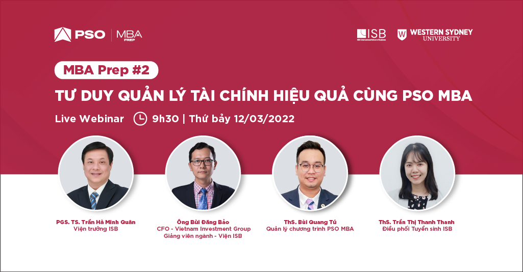 MBA Prep #2: Tư duy quản lý tài chính hiệu quả cùng PSO MBA