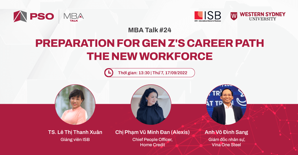 MBA Talk #24: Preparation for gen Z’s career path – The new workforce