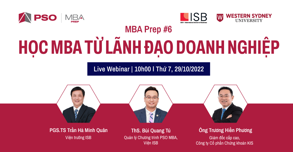 MBA Prep #6 - Học MBA từ lãnh đạo doanh nghiệp