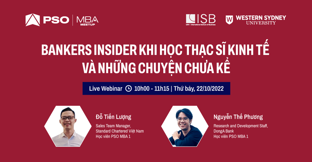 MBA Meetup: Bankers Insider khi học Thạc sĩ Kinh tế và những chuyện chưa kể