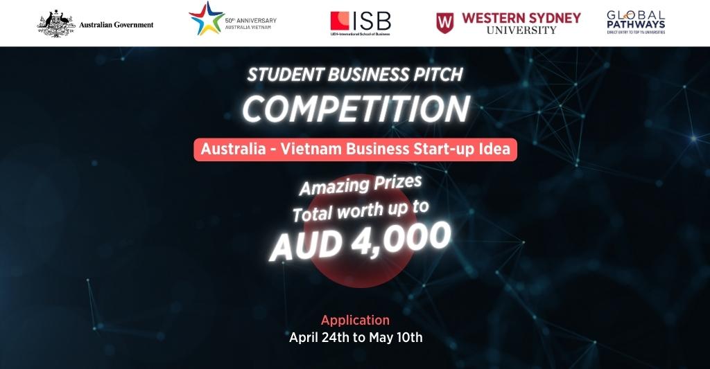 Student Business Pitch là cuộc thi học thuật về phát triển ý tưởng kinh doanh nhằm tăng trưởng quan hệ kinh tế Việt - Úc