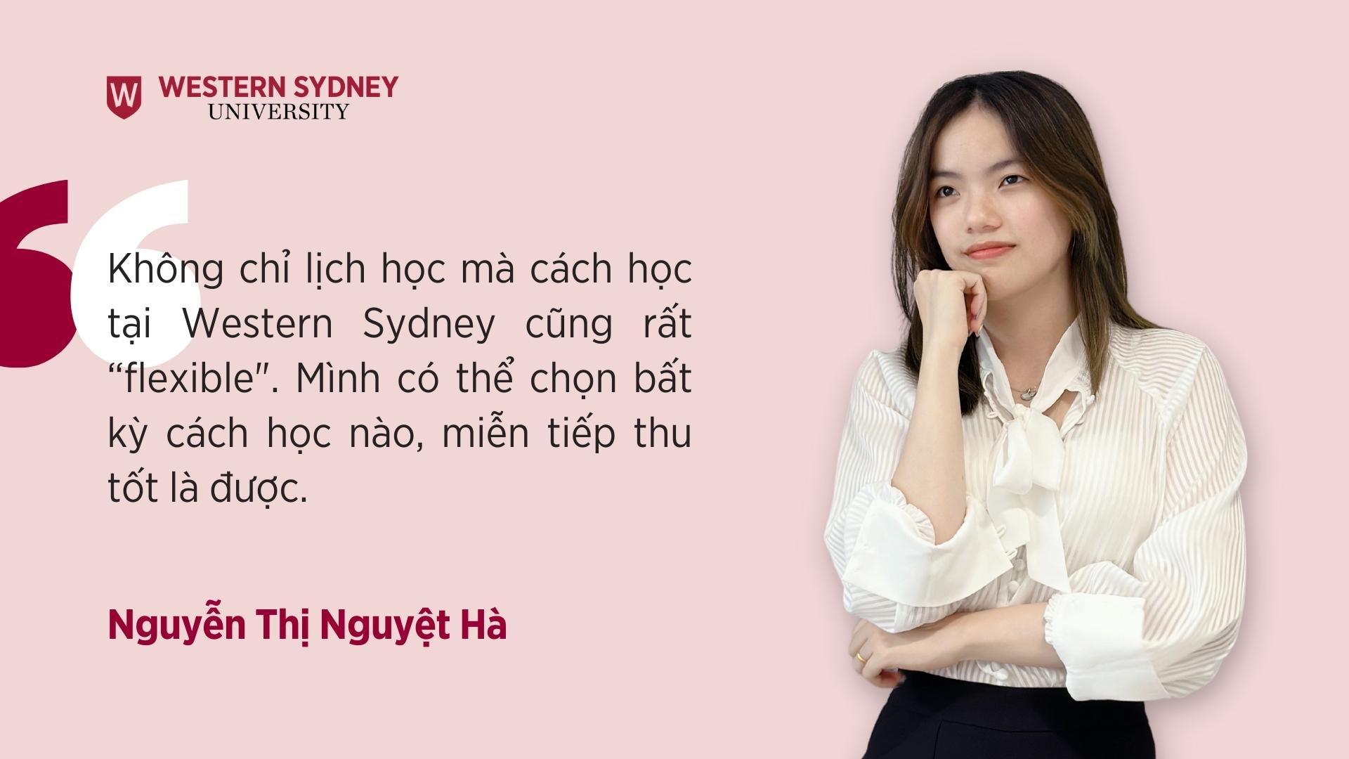 Môi trường học tập cở mở là một điểm mà Hà rất thích khi học tập tại Western Sydney Việt Nam
