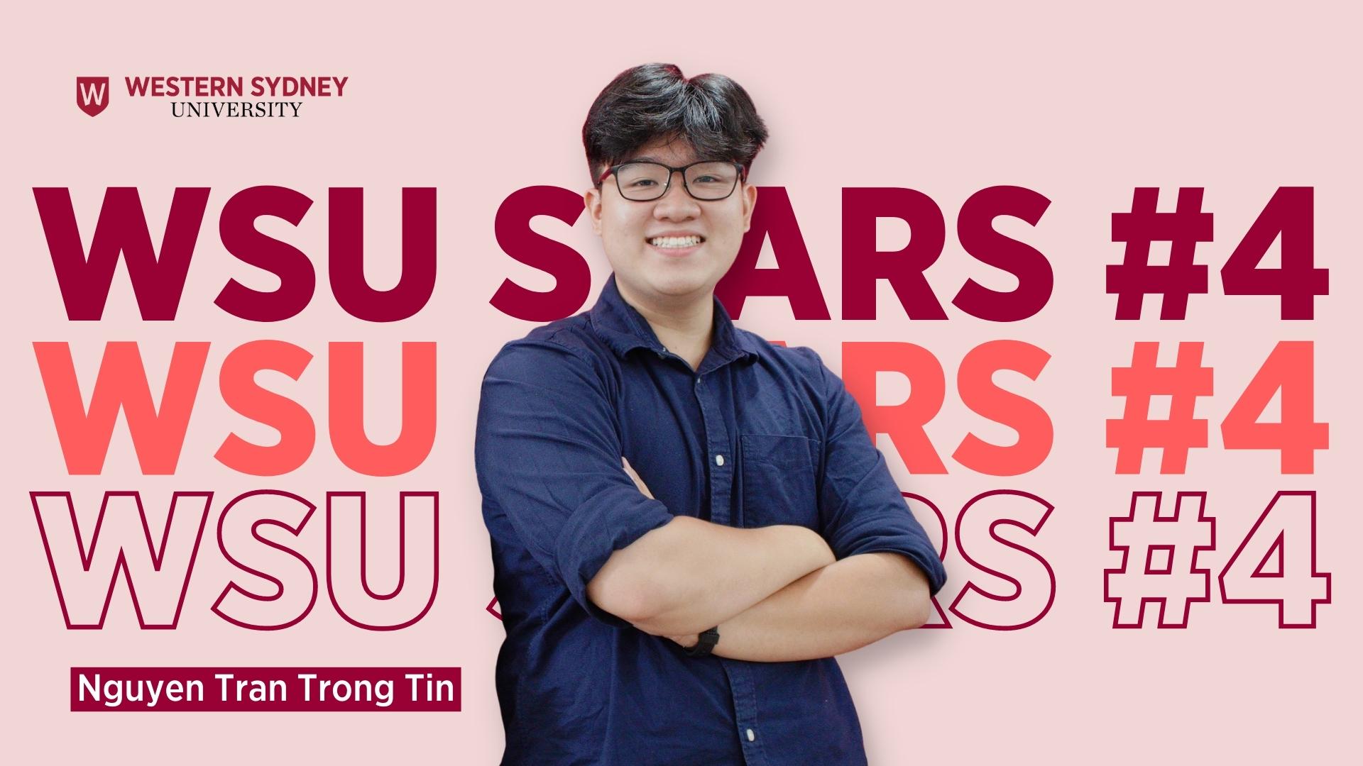 WSU Stars #4: Nguyễn Trần Trọng Tín – Thành công không dùng để “flex”