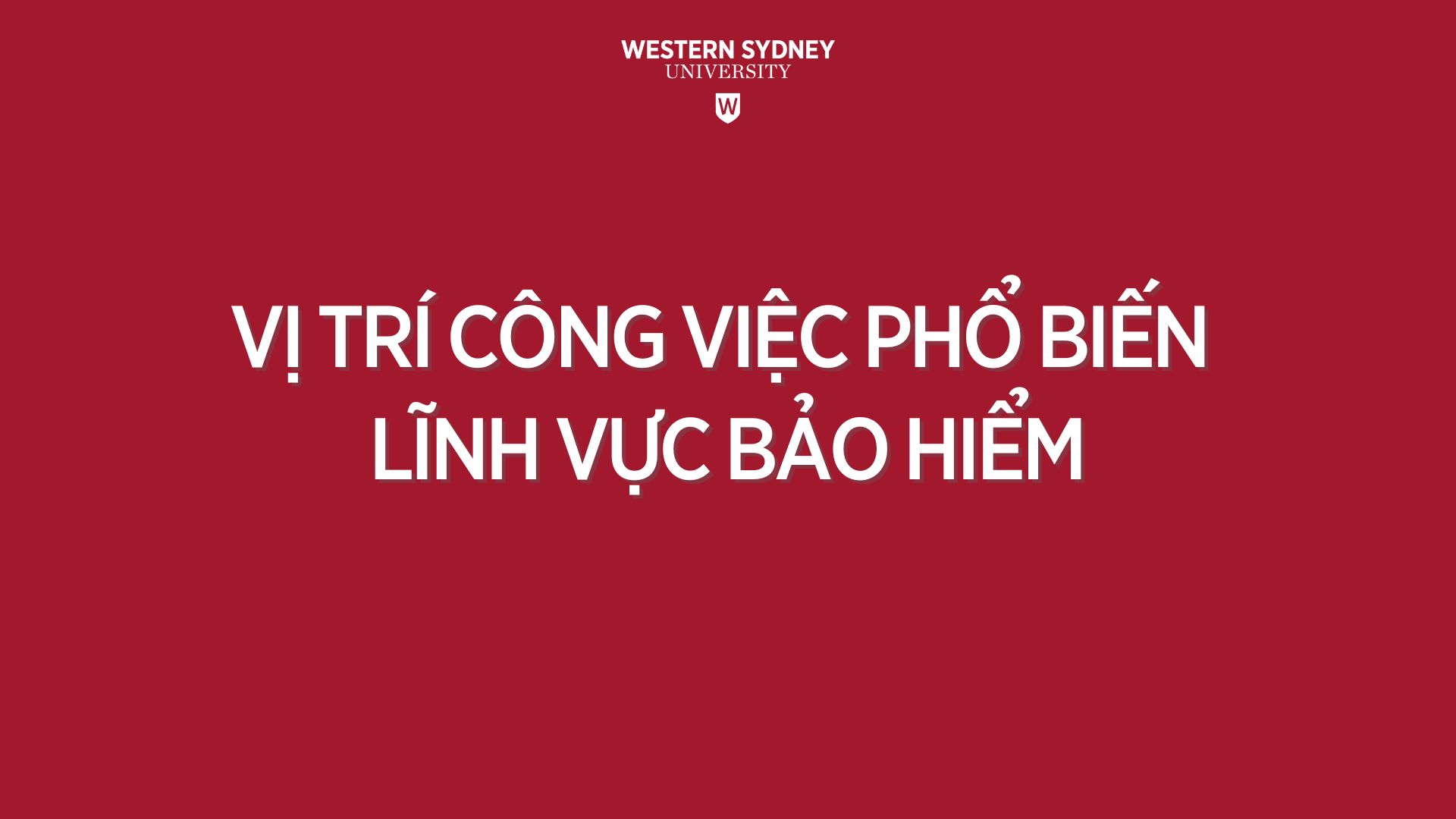 Vi tri cong viec pho bien linh vưc bao hiem