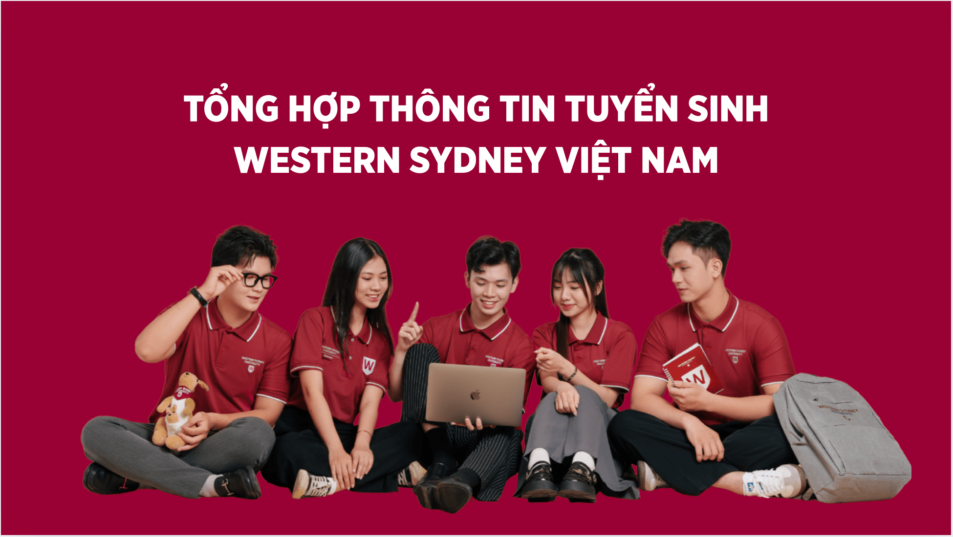 Tổng hợp thông tin tuyển sinh Western Sydney Việt Nam
