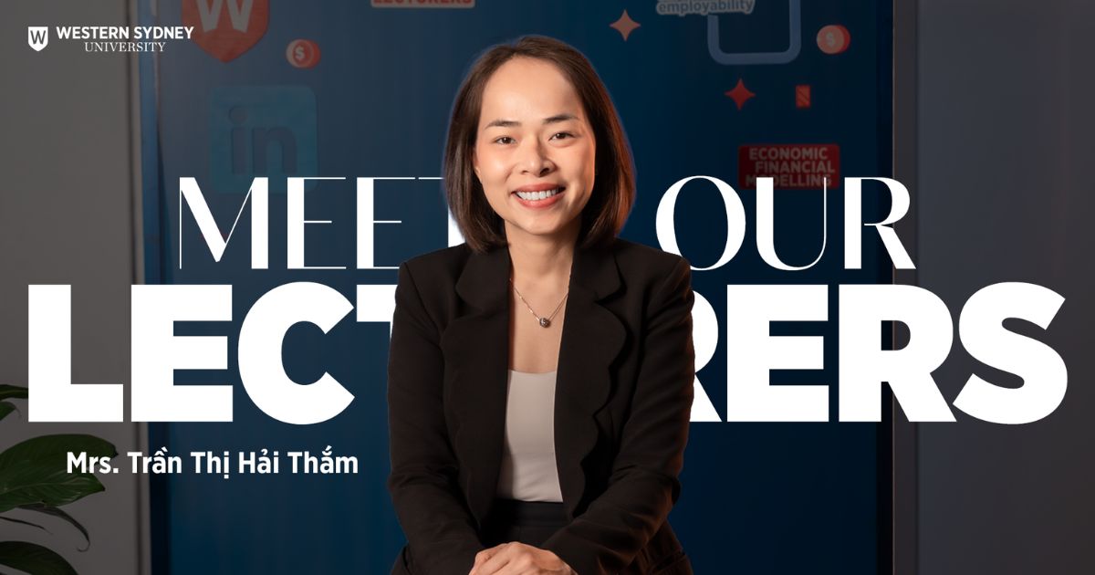 Meet Our Lecturers #2 – Cô Trần Thị Hải Thắm | Khi môn học trở thành “Google Maps” cho hành trình sự nghiệp