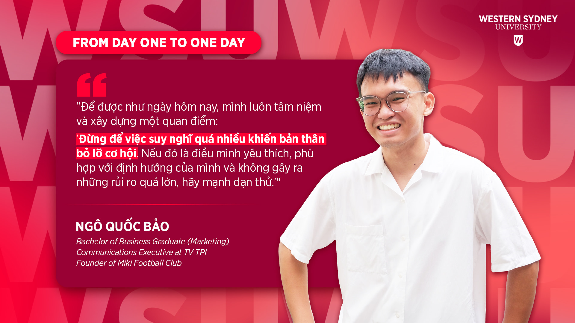 [From Day One to One Day] #3: Quốc Bảo – Tự tin dấn thân để bứt phá tại TV TPI