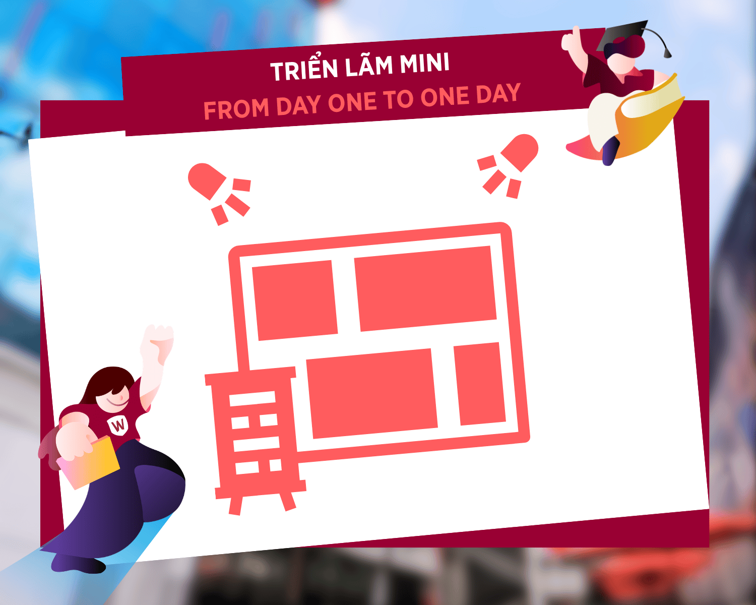 Triển lãm mini "From Day One To One Day"